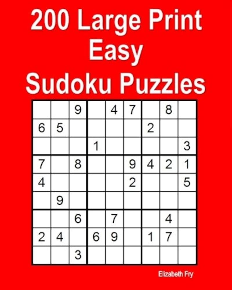 200 Large Print Easy Sudoku Puzzles Fry Elizabeth 9781537603209 