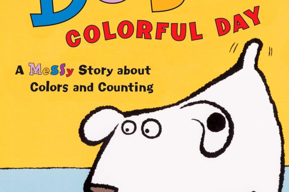Amazon Dog s Colorful Day A Messy Story About Colors And Counting Picture Puffins 8601406553149 Dodd Emma Dodd Emma Books