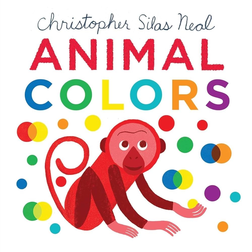 Animal Colors Christopher Silas Neal 