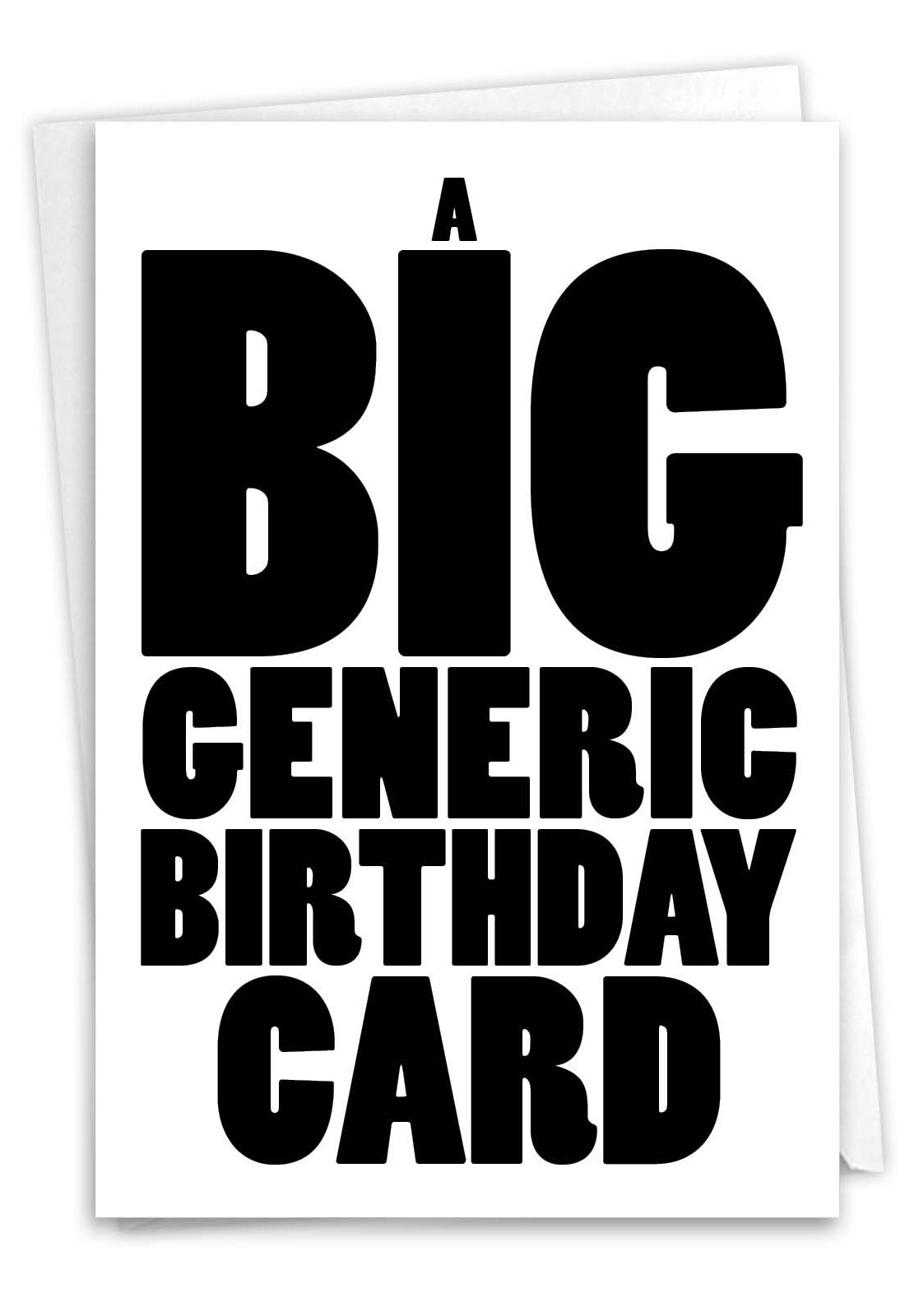 Big Generic B Day Funny Birthday Card
