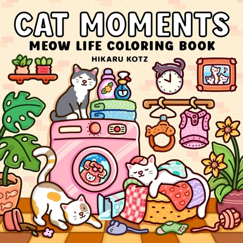 Cat Moments Meow Life Coloring Book For Adults And Teens Cat U0026 Dog Coloring Book 