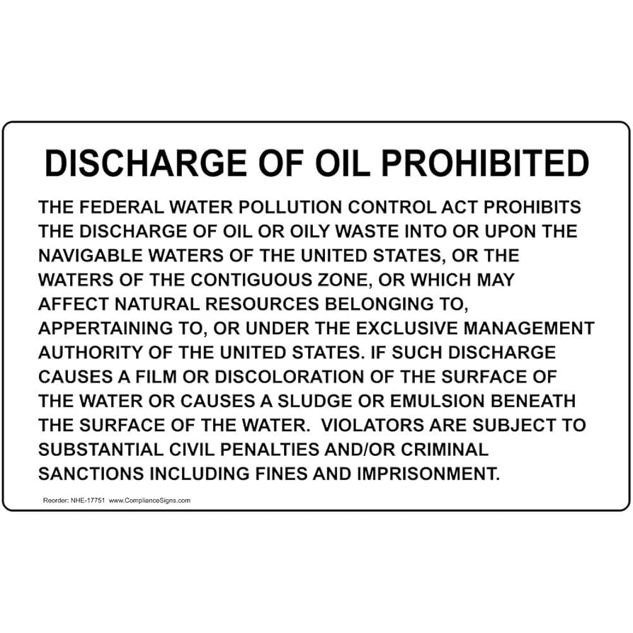 ComplianceSigns Discharge Of Oil Prohibited Sign 8x5 Inch Aluminum For Recreation