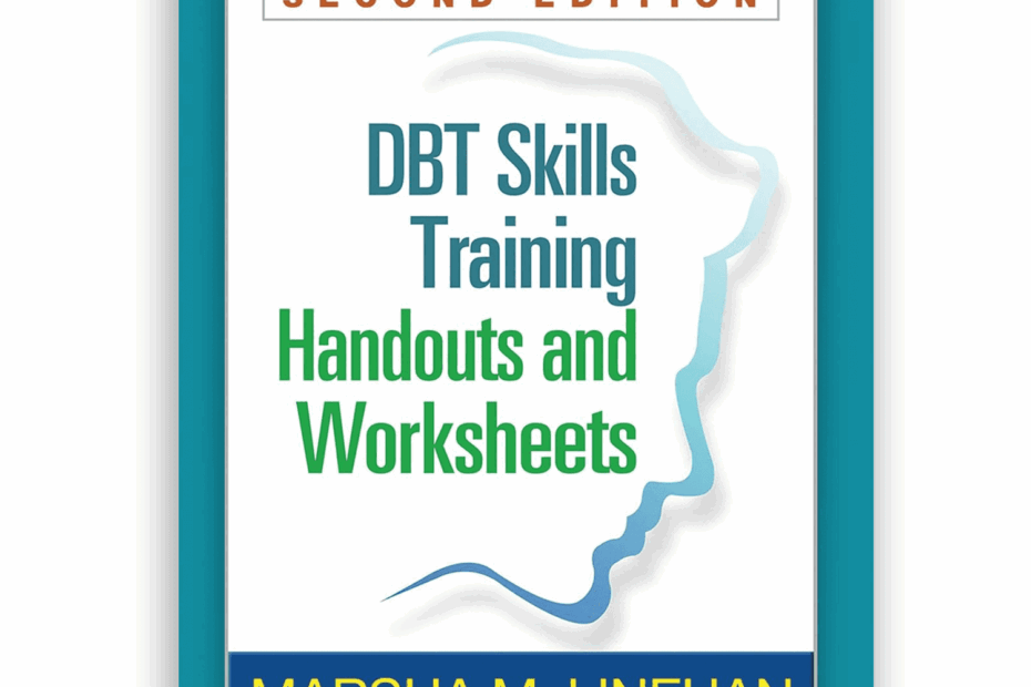 Dbt Skills Training Handouts And Worksheets Paperback