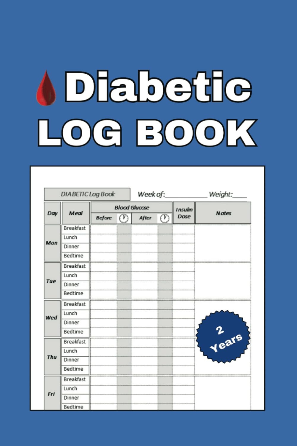 DIABETIC LOG BOOK 2 Year Daily Blood Glucose Tracker To Monitor Blood Sugar Levels And Help Improve A1C Numbers Suitable For Diabetics 