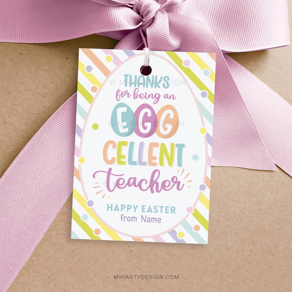 EGGcellent Teacher Easter Tags Printable