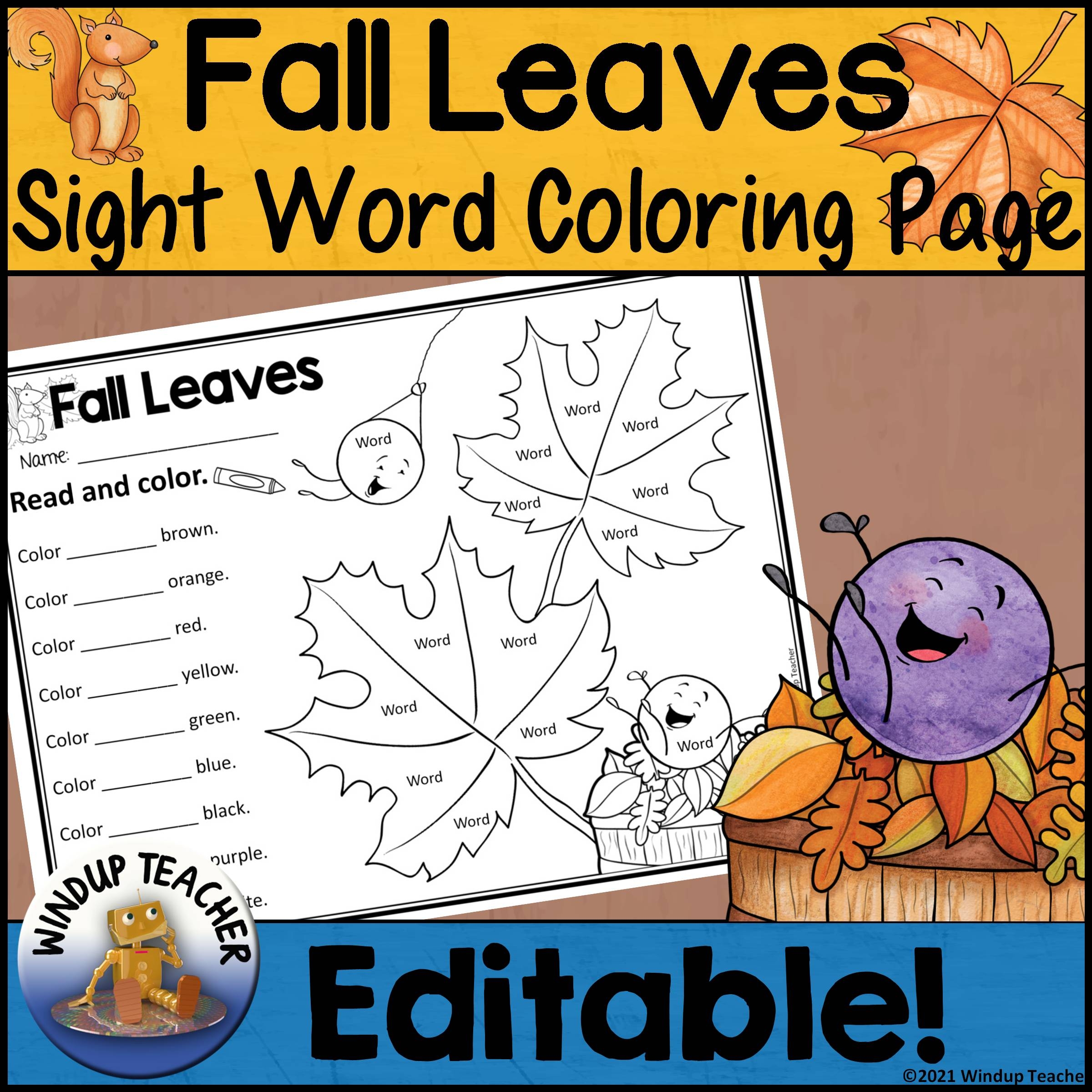 Fall Color By Sight Word Worksheet EDITABLE Fall Leaves Printable Activity