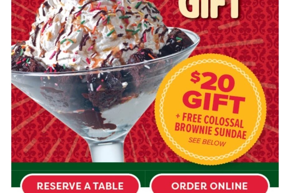 FREE Colossal Brownie Sundae U0026 20 Off Purchase Of 40 Or More For Your Birthday Buca Di Beppo MWFreebies