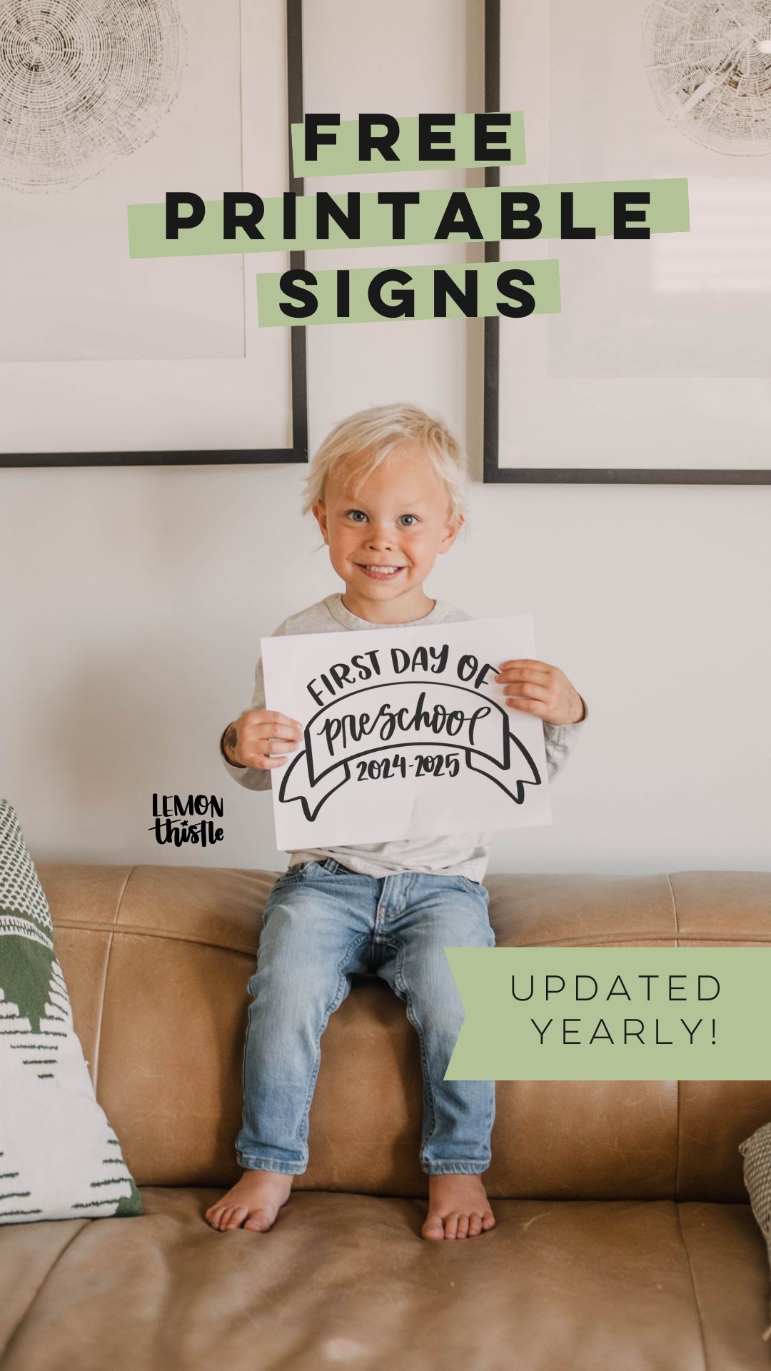 Free Printable First Day Of School Signs and Last Day Lemon 