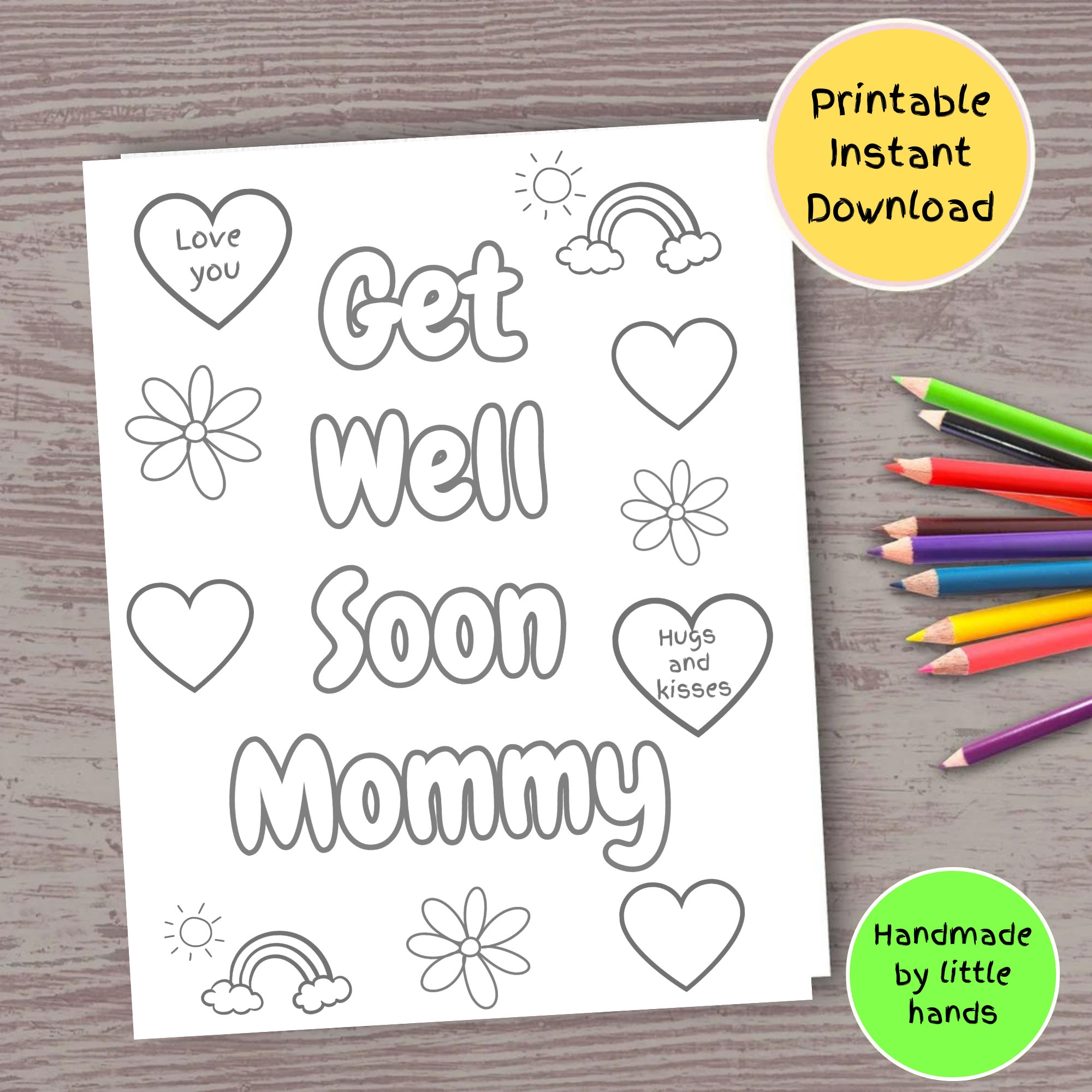 Get Well Soon Mommy Printable Coloring Page Get Well Soon Card Gift From Kids From Son From Daughter From Toddler For Mom For Mommy For Wife Etsy