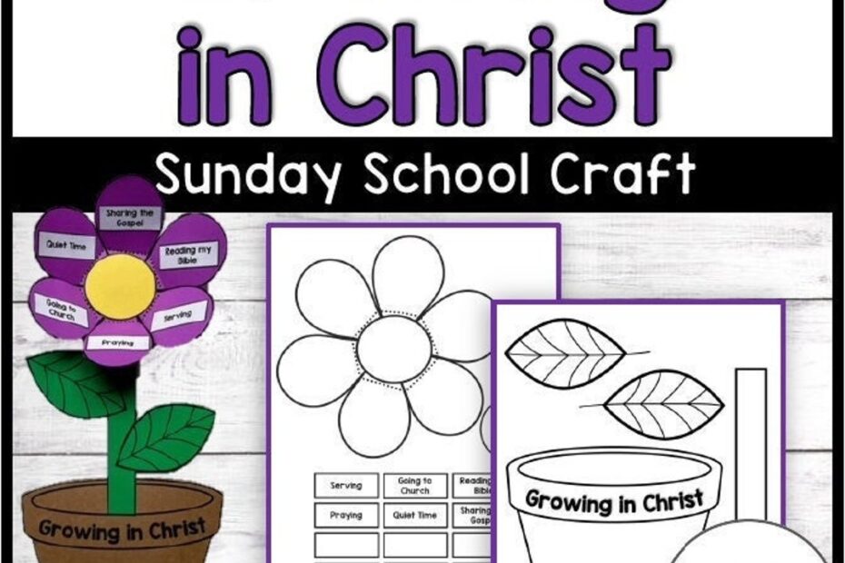 Growing In Christ Craft For Kids Sunday School Craft Christian
