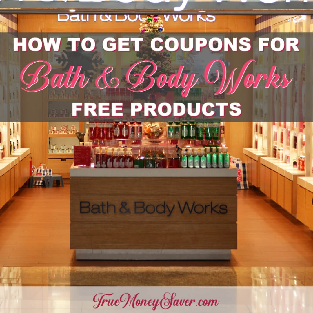 How To Get On The Bath And Body Works Mailing List For Free Coupons