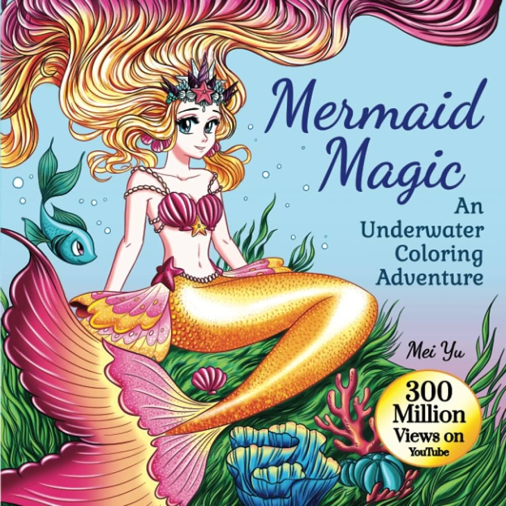Mermaid Magic An Underwater Coloring Adventure Mermaid Coloring Book With Beautiful Anime Manga Fantasy Coloring Page Designs For Hours Of Fun 