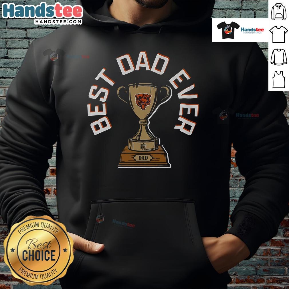 Official Chicago Bears Best Dad Ever Trophy T Shirt