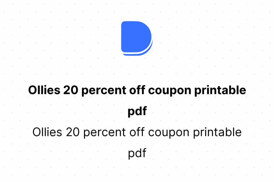 Ollies 20 Percent Off Coupon Printable Pdf Devfolio