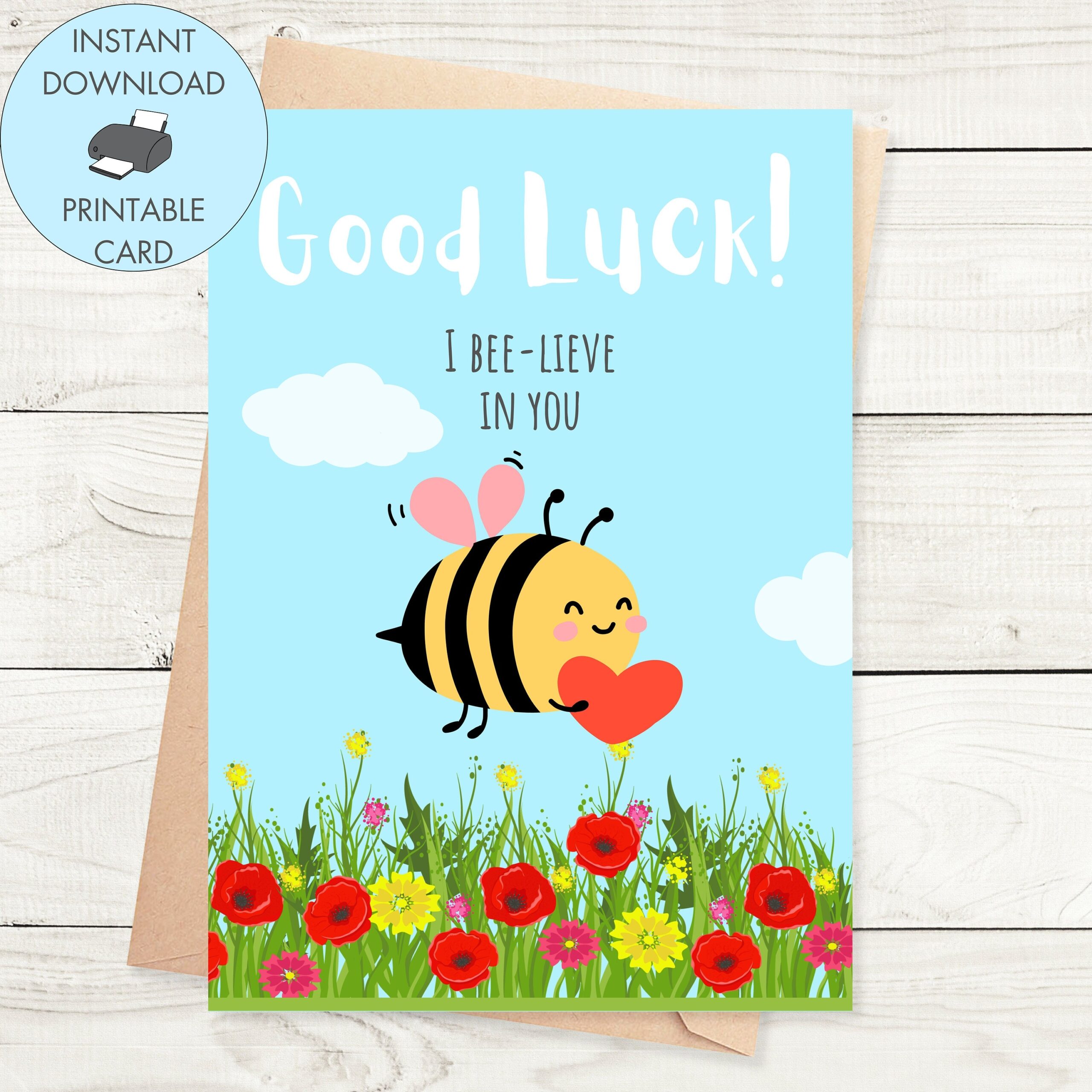 Printable Good Luck Card Bee I Bee lieve In You Printable Motivation Card Good Luck Card For Her Instant Download Good Luck Card For Him Etsy