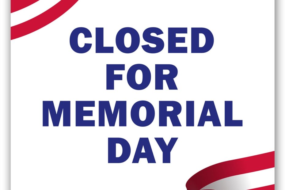 Printable sign closed memorial day example 8 Mom Envy