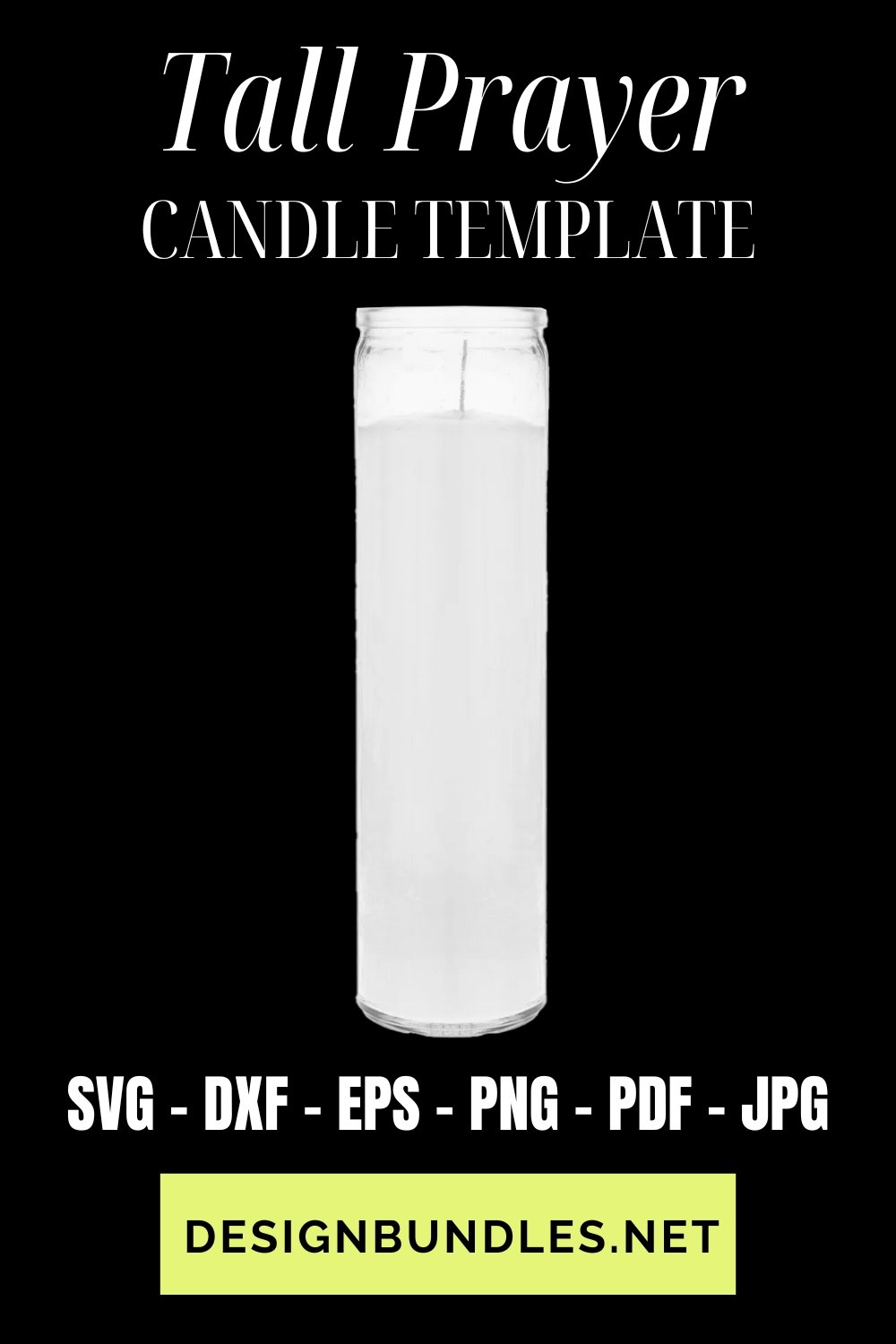 Tall Prayer Candle Template SVG Cut File