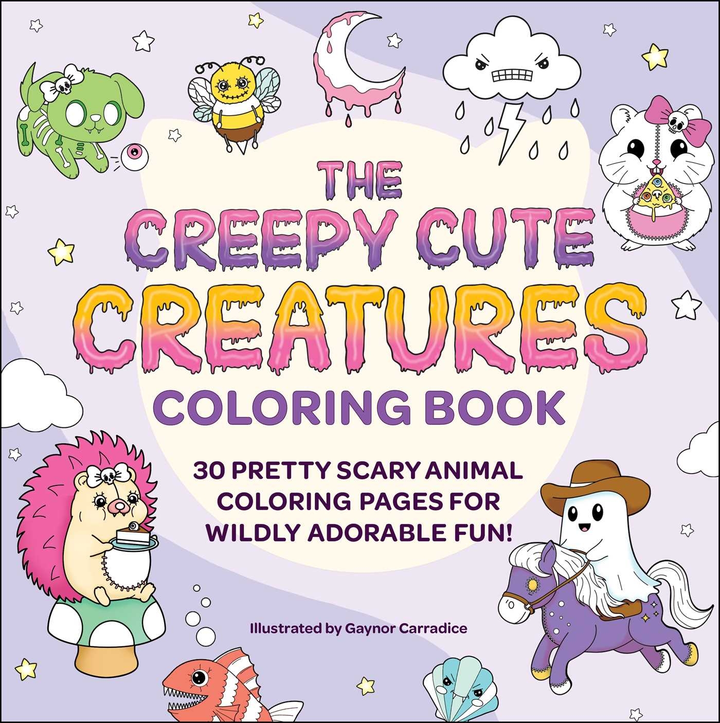 The Creepy Cute Creatures Coloring Book Book By Gaynor Carradice 